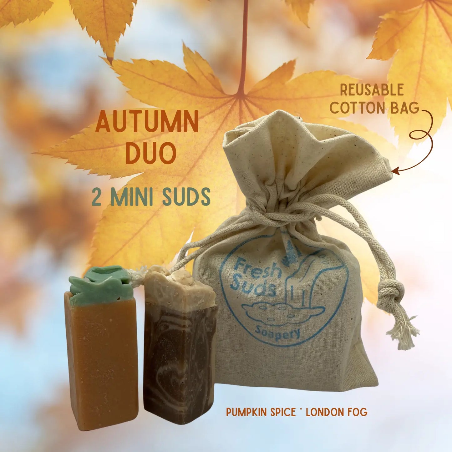 Autumn Duo Fresh Suds Soapery